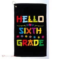 Hello Sixth Grade Back To School 6Th Grade Squad Students Gift Golf Towel thumb 0