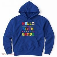 Hello Sixth Grade Back To School 6Th Grade Squad Students Gift Hoodie thumb 0