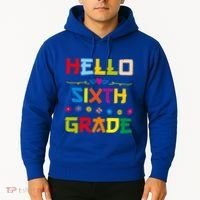 Hello Sixth Grade Back To School 6Th Grade Squad Students Gift Hoodie thumb 2