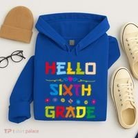 Hello Sixth Grade Back To School 6Th Grade Squad Students Gift Hoodie thumb 4