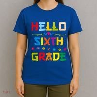 Hello Sixth Grade Back To School 6Th Grade Squad Students Gift T-Shirt thumb 4
