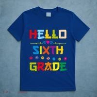 Hello Sixth Grade Back To School 6Th Grade Squad Students Gift T-Shirt thumb 5