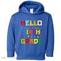 Hello Sixth Grade Back To School 6Th Grade Squad Students Gift Toddler Hoodie thumb 0