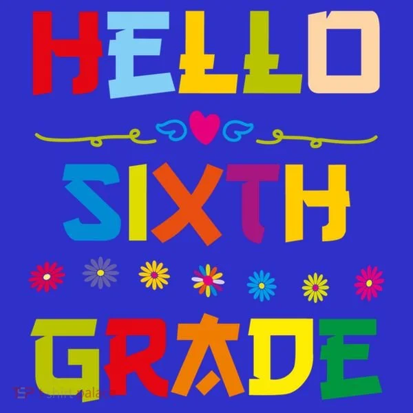 Hello Sixth Grade Back To School 6Th Grade Squad Students Gift Women's T-Shirt