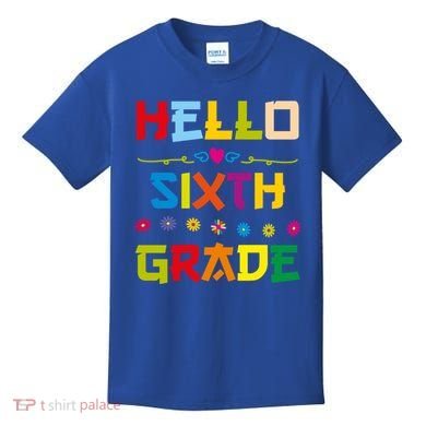 Hello Sixth Grade Back To School 6Th Grade Squad Students Gift Kids T-Shirt