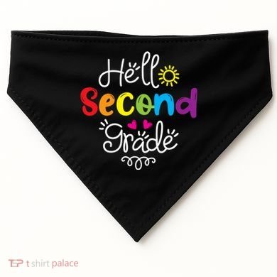 Hello Second Grade Fun 2nd Grade Back To School Gift USA-Made Doggie Bandana
