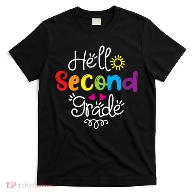 Hello Second Grade Fun 2nd Grade Back To School Gift T-Shirt
