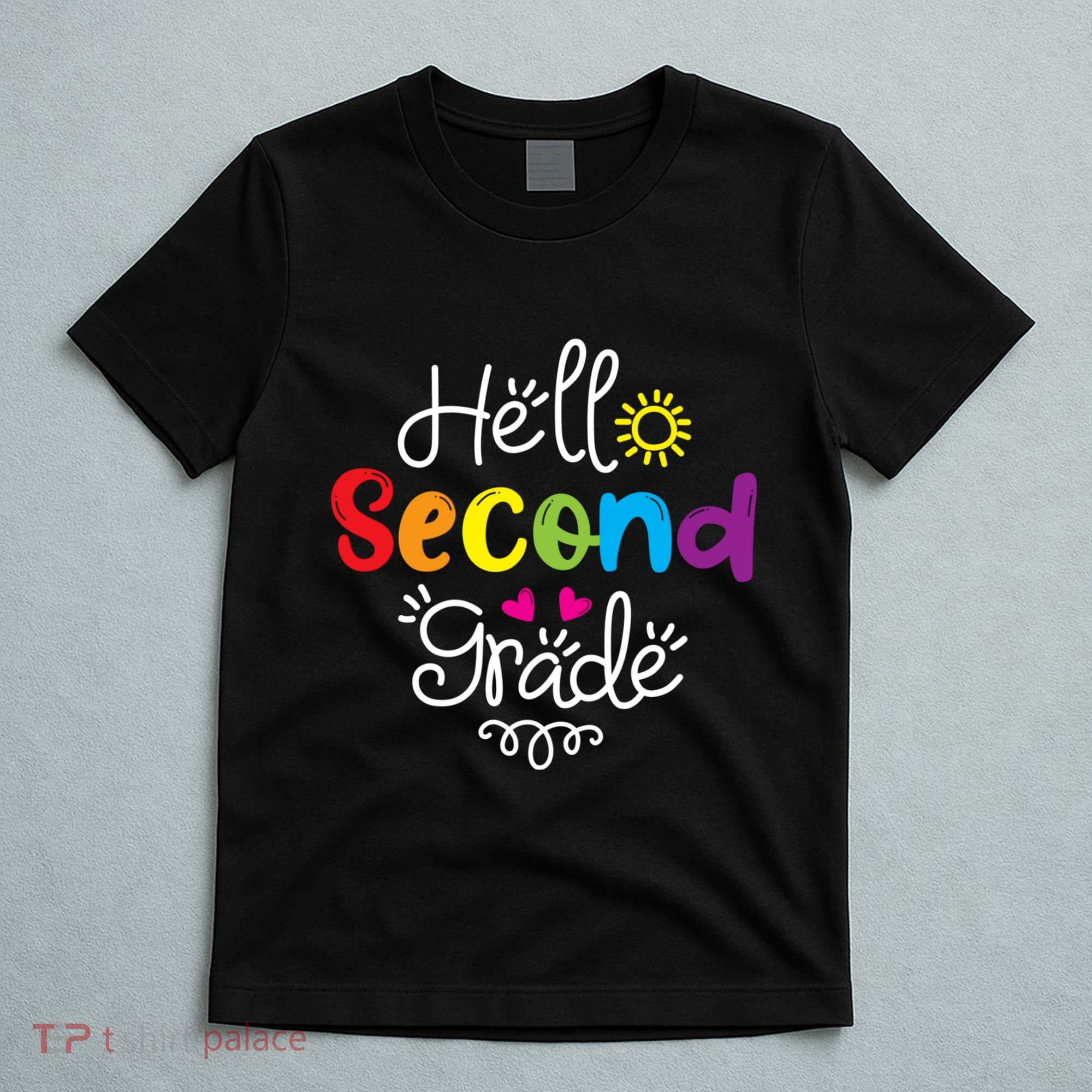 Hello Second Grade Fun 2nd Grade Back To School Gift T-Shirt