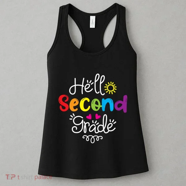 Hello Second Grade Fun 2nd Grade Back To School Gift Women's Tank Top