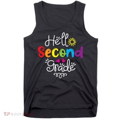 Hello Second Grade Fun 2nd Grade Back To School Gift Tank Top