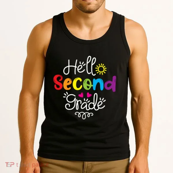 Hello Second Grade Fun 2nd Grade Back To School Gift Tank Top