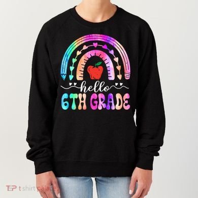 Hello Sixth Grade Back To School 6Th Grade Squad Teacher Great Gift Women's Sweatshirt