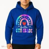 Hello Sixth Grade Back To School 6Th Grade Squad Teacher Great Gift Hoodie thumb 2