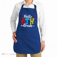 Hello Sixth Grade Happy First Day Of School Student Great Gift Apron thumb 2