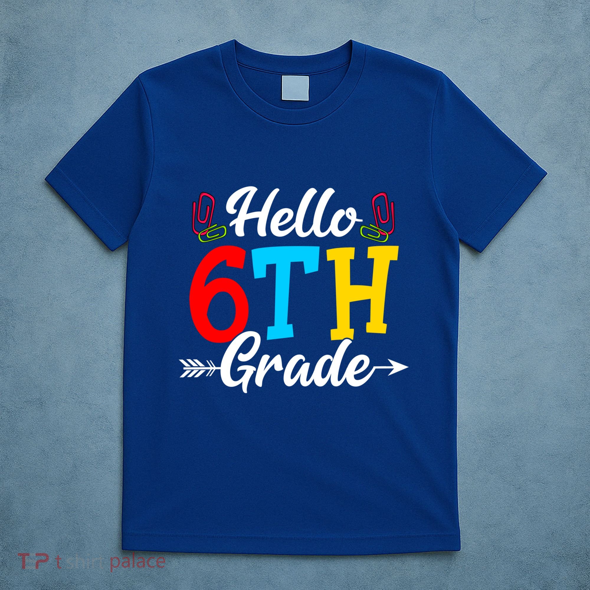 Hello Sixth Grade Happy First Day Of School Student Great Gift T-Shirt