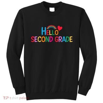 Hello Second Grade Team 2nd Grade Back To School Teacher Sweatshirt