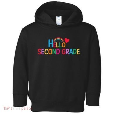 Hello Second Grade Team 2nd Grade Back To School Teacher Toddler Hoodie