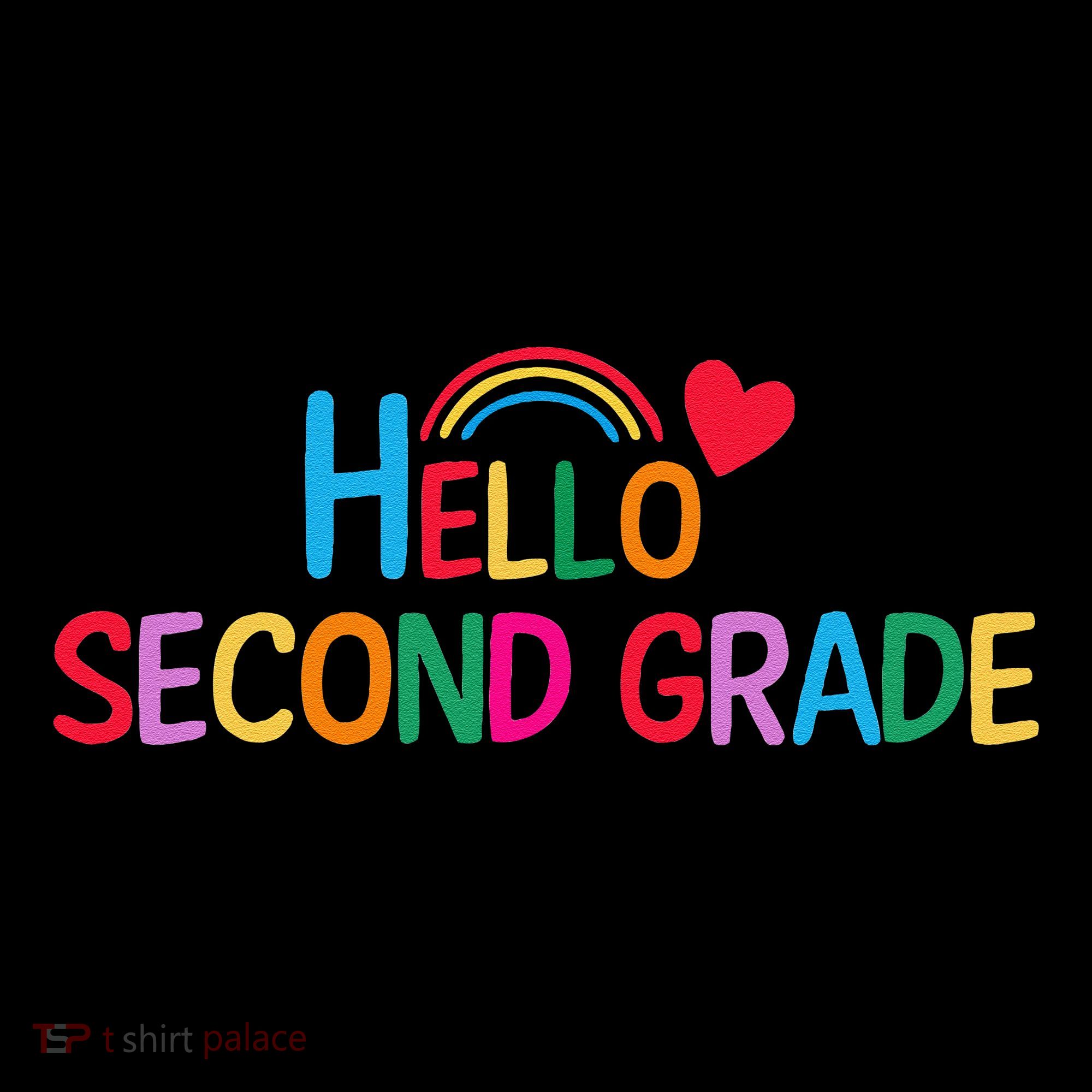 Hello Second Grade Team 2nd Grade Back To School Teacher Toddler T-Shirt