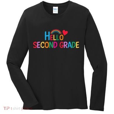 Hello Second Grade Team 2nd Grade Back To School Teacher Women's Long Sleeve Shirt