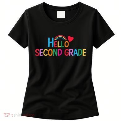 Hello Second Grade Team 2nd Grade Back To School Teacher Women's T-Shirt