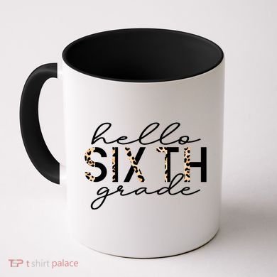 Hello Sixth Grade Leopard 6Th Grade Gift Back To School Gift Coffee Mug