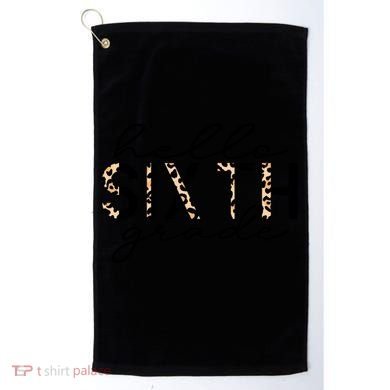 Hello Sixth Grade Leopard 6Th Grade Gift Back To School Gift Golf Towel