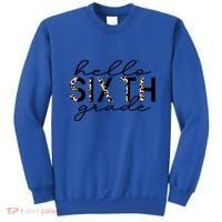 Hello Sixth Grade Leopard 6Th Grade Gift Back To School Gift Sweatshirt thumb 0
