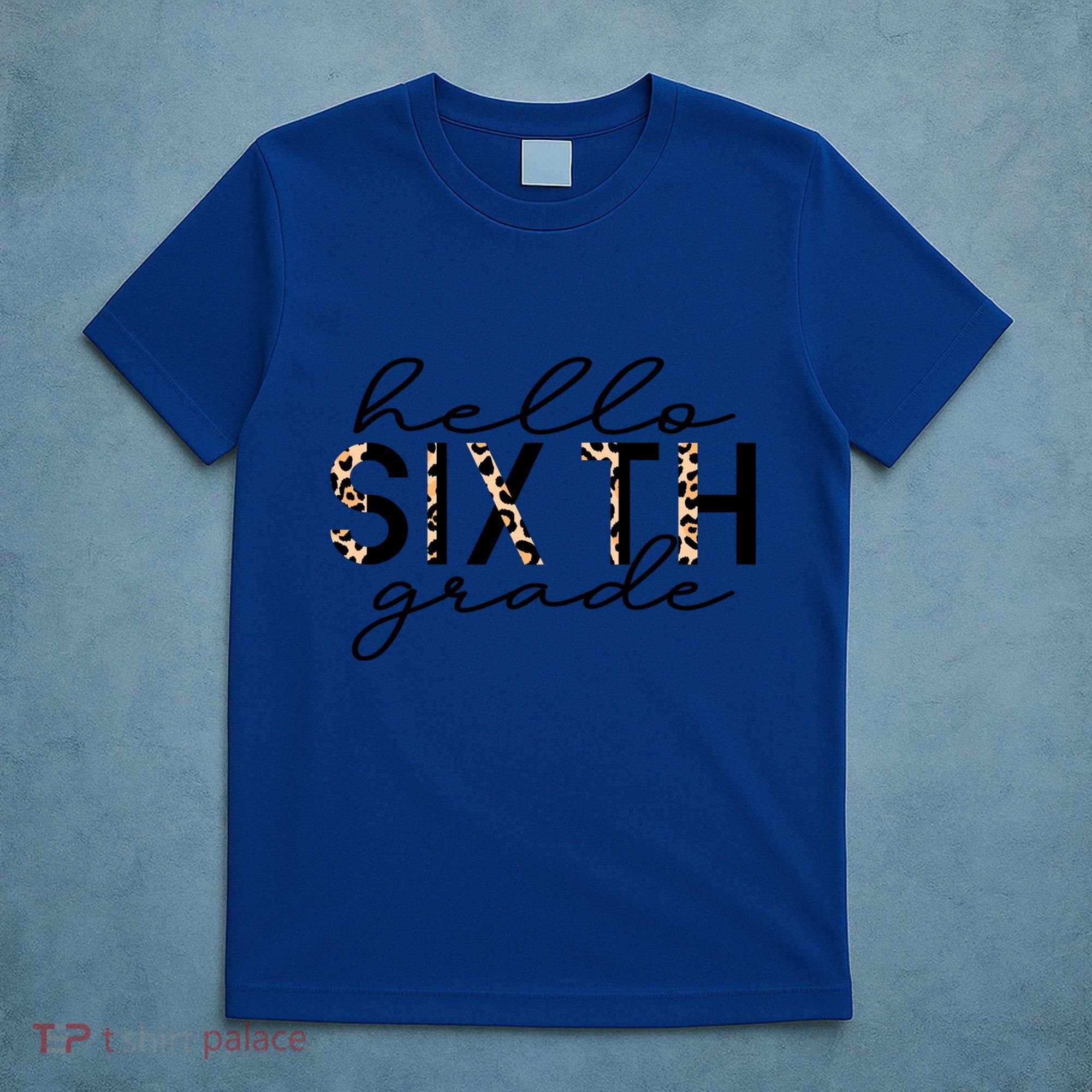 Hello Sixth Grade Leopard 6Th Grade Gift Back To School Gift T-Shirt