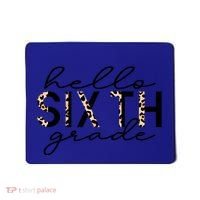 Hello Sixth Grade Leopard 6Th Grade Gift Back To School Gift Mousepad thumb 0