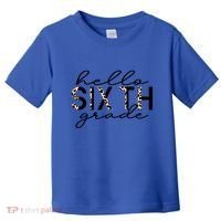 Hello Sixth Grade Leopard 6Th Grade Gift Back To School Gift Toddler T-Shirt thumb 0