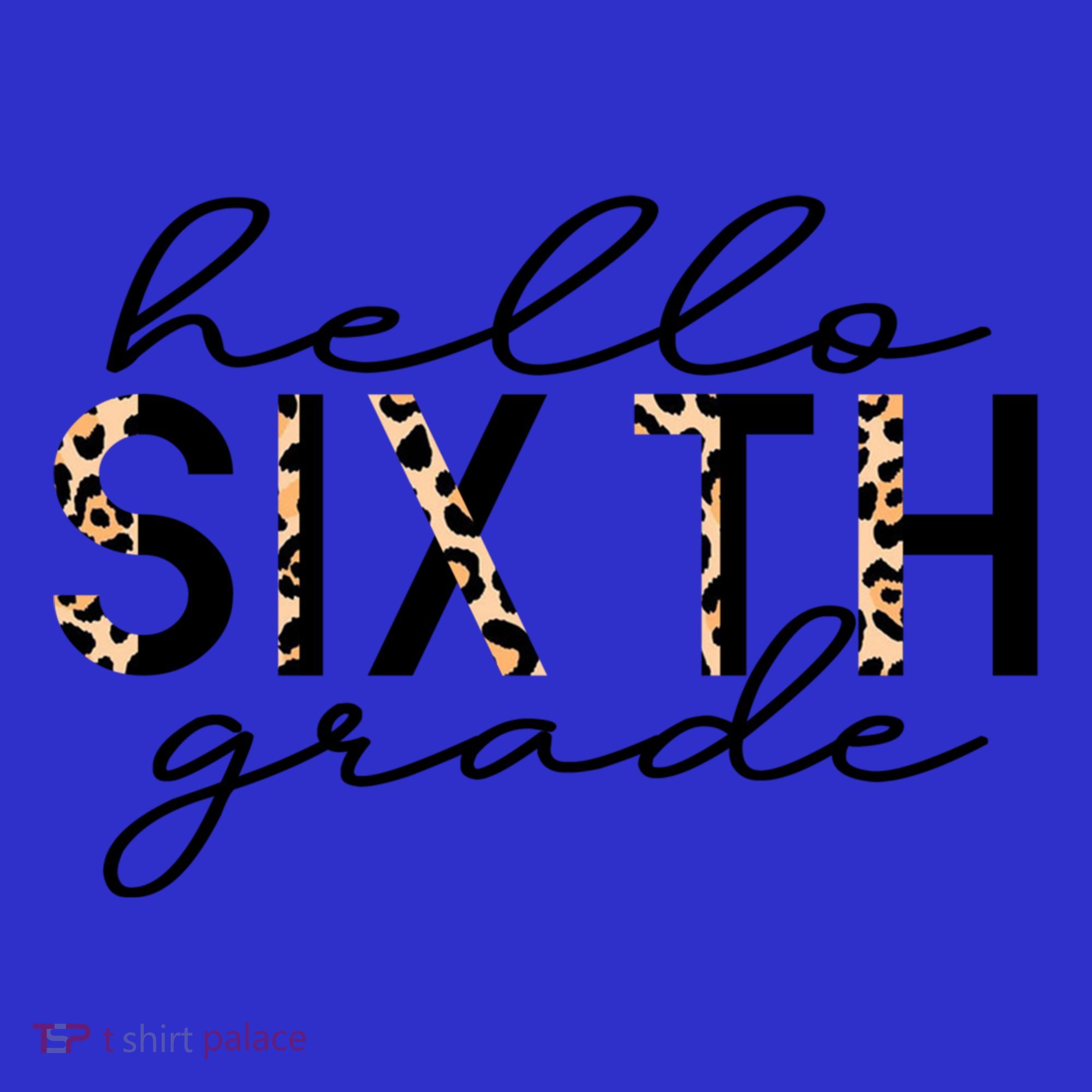 Hello Sixth Grade Leopard 6Th Grade Gift Back To School Gift Kids Sweatshirt