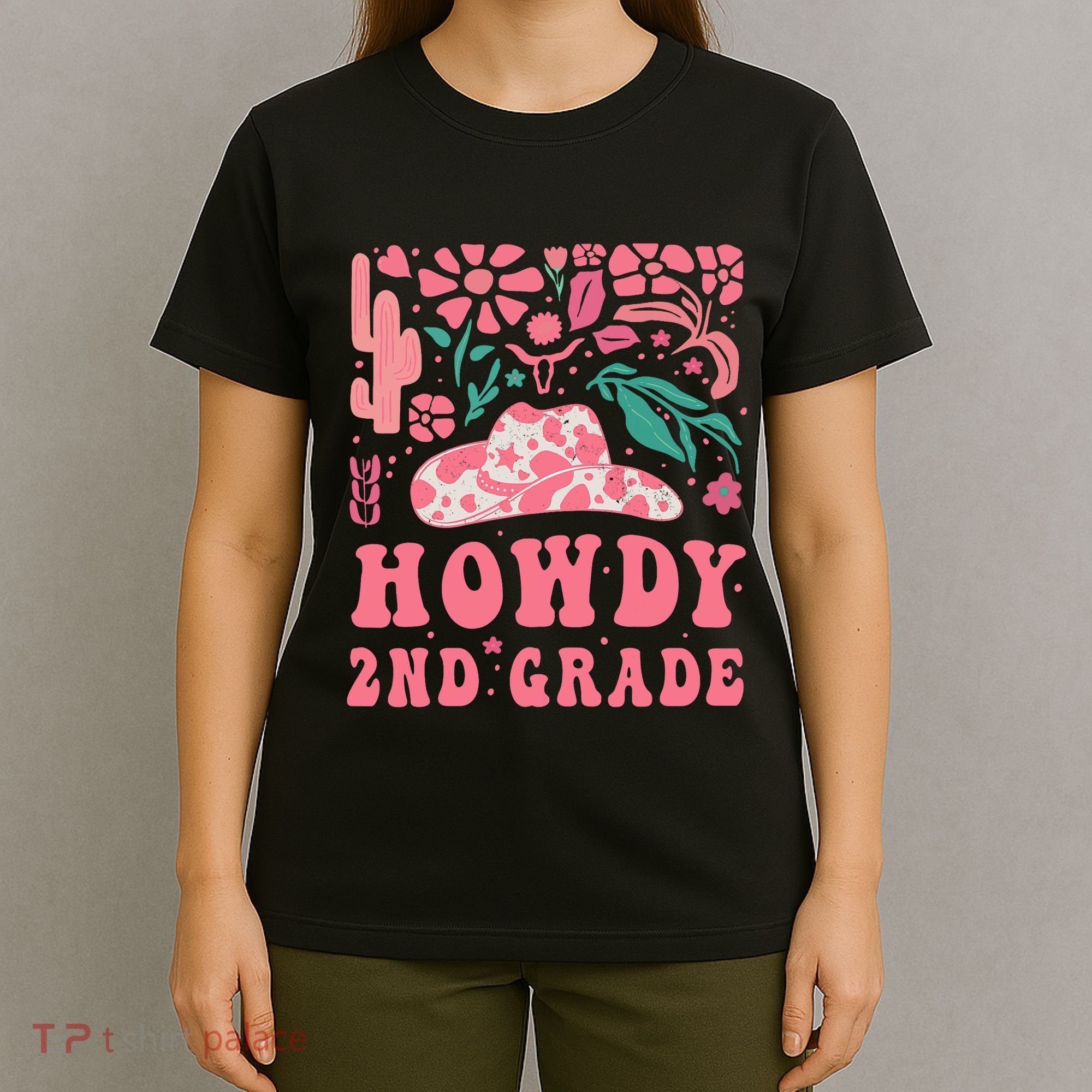 Howdy Second Grade Western Cowgirls 2nd Grade Squad Teacher T-Shirt