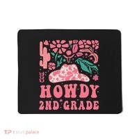 Howdy Second Grade Western Cowgirls 2nd Grade Squad Teacher Mousepad thumb 0
