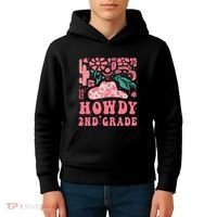 Howdy Second Grade Western Cowgirls 2nd Grade Squad Teacher Kids Hoodie thumb 4