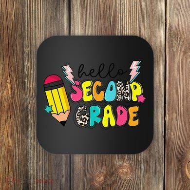 Hello Second Grade Team 2nd Grade Teacher Back To School Coaster