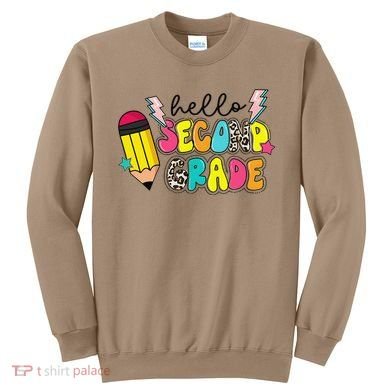 Hello Second Grade Team 2nd Grade Teacher Back To School Sweatshirt