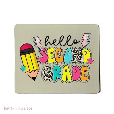 Hello Second Grade Team 2nd Grade Teacher Back To School Mousepad