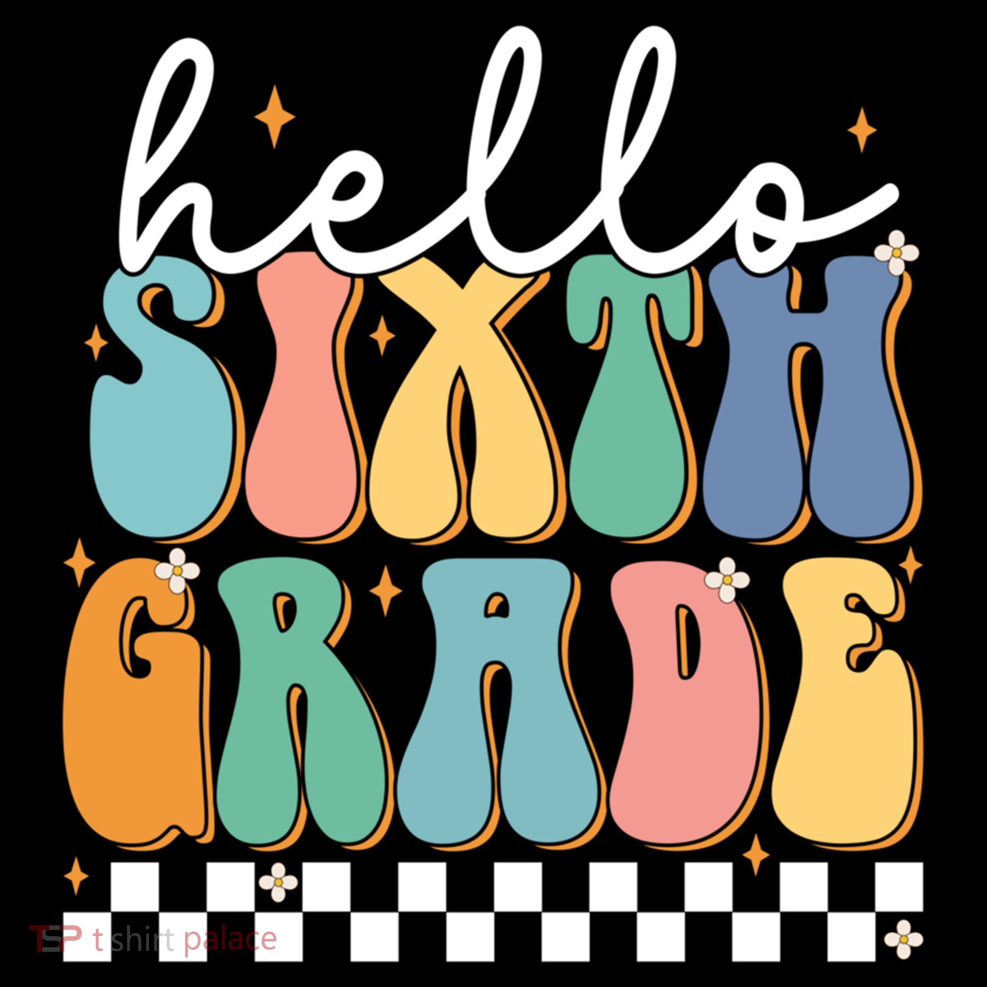 Hello Sixth Grade Groovy 6Th Grade Back School Teacher Gift Women's Hoodie