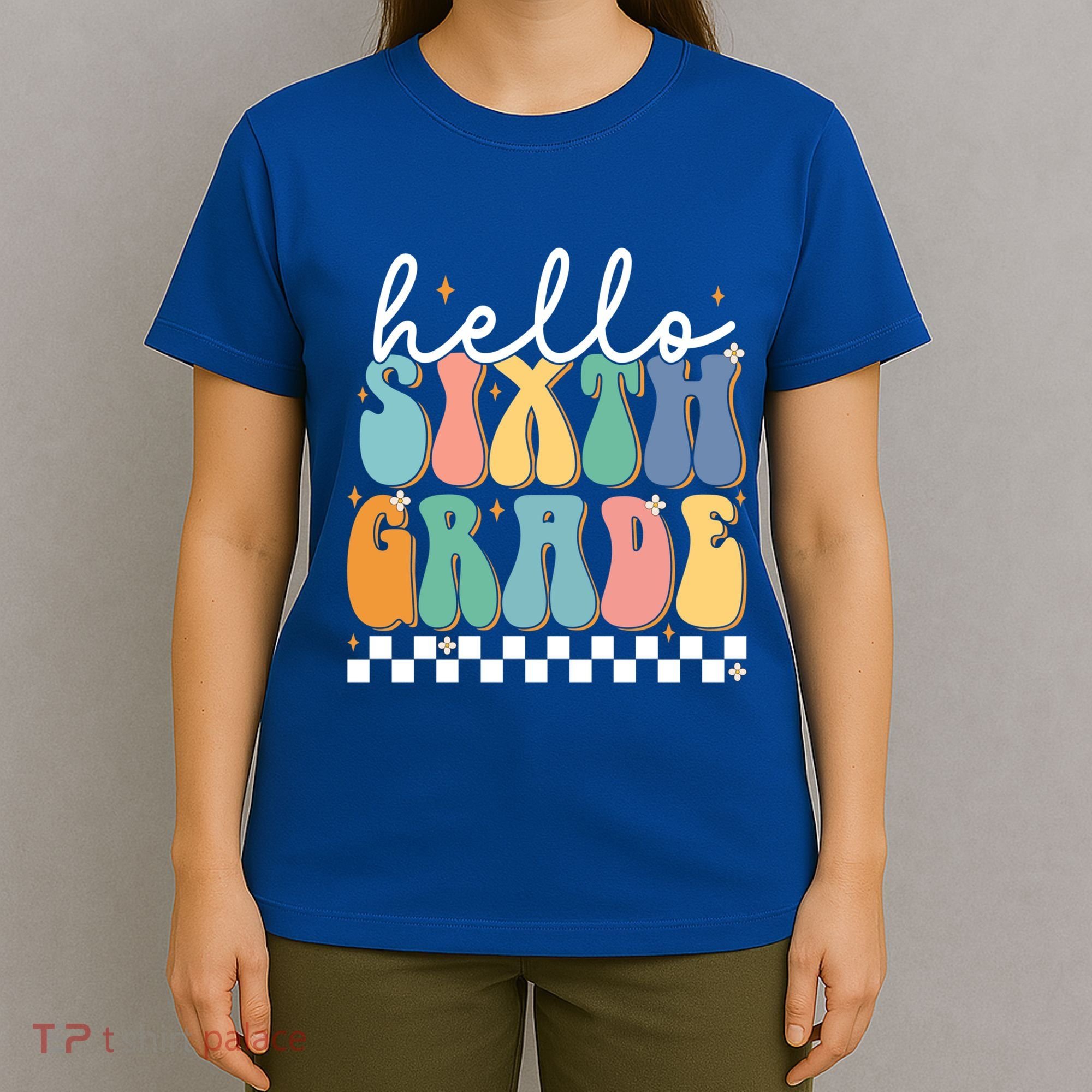 Hello Sixth Grade Groovy 6Th Grade Back School Teacher Gift T-Shirt