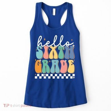 Hello Sixth Grade Groovy 6Th Grade Back School Teacher Gift Women's Tank Top