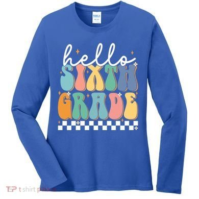 Hello Sixth Grade Groovy 6Th Grade Back School Teacher Gift Women's Long Sleeve Shirt