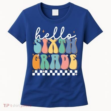 Hello Sixth Grade Groovy 6Th Grade Back School Teacher Gift Women's T-Shirt