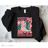 Howdy Second Grade Western 2nd Grade Teacher Cowboy Cowgirl Sweatshirt thumb 2