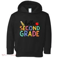 Hello Second Grade Team 2nd Grade Back To School Teacher Toddler Hoodie thumb 0