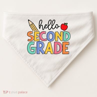 Hello Second Grade Team 2nd Grade Back To School Teacher USA-Made Doggie Bandana