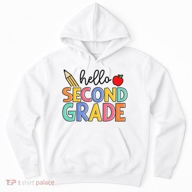 Hello Second Grade Team 2nd Grade Back To School Teacher Hoodie