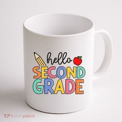 Hello Second Grade Team 2nd Grade Back To School Teacher Coffee Mug back