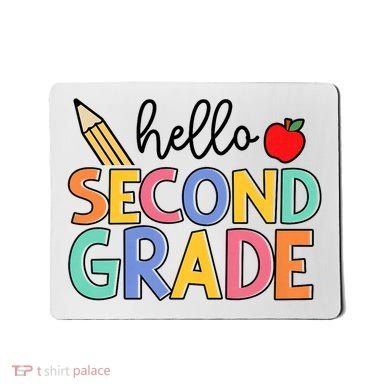 Hello Second Grade Team 2nd Grade Back To School Teacher Mousepad
