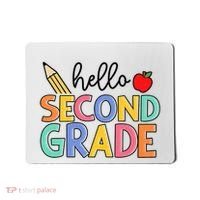 Hello Second Grade Team 2nd Grade Back To School Teacher Mousepad thumb 0