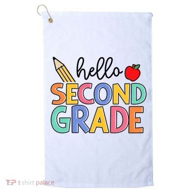 Hello Second Grade Team 2nd Grade Back To School Teacher Golf Towel